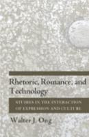 Rhetoric, Romance, and Technology;