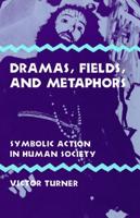 Dramas, Fields, and Metaphors;