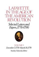 Lafayette in the Age of the American Revolution
