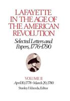 Lafayette in the Age of the American Revolution