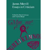 James Merrill, Essays in Criticism