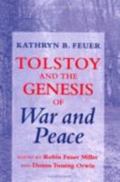 Tolstoy and the Genesis of "War and Peace"