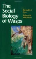 The Social Biology of Wasps