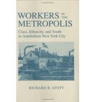Workers in the Metropolis