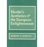 Herder's Aesthetics and the European Enlightenment