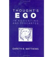 Thought's Ego in Augustine and Descartes