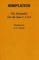On Aristotle's On the Soul 1.1-2.4