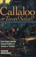 Callaloo or Tossed Salad?