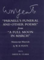 Parnell's Funeral and Other Poems from A Full Moon in March