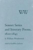 Sonnet Series and Itinerary Poems, 1820-1845