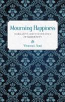 Mourning Happiness