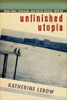 Unfinished Utopia