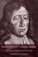 Milton's Peculiar Grace