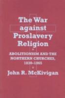 The War Against Proslavery Religion