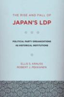 The Rise and Fall of Japan's LDP
