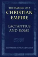 The Making of a Christian Empire