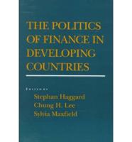 The Politics of Finance in Developing Countries