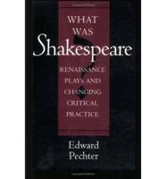 What Was Shakespeare?