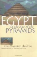 Egypt in the Age of the Pyramids