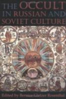 The Occult in Russian and Soviet Culture