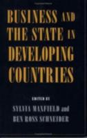 Business and the State in Developing Countries