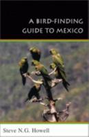 A Bird-Finding Guide to Mexico