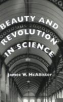Beauty and Revolution in Science