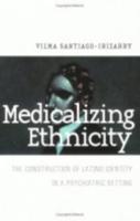 Medicalizing Ethnicity