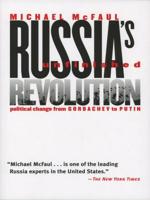 Russia's Unfinished Revolution