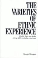 The Varieties of Ethnic Experience