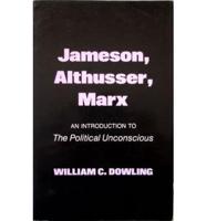 Jameson, Althusser, Marx