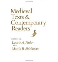 Medieval Texts and Contemporary Readers