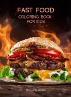 Fast Food Coloring Book for Kids