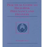 Practical Guide to High-Risk Pregnancy and Delivery