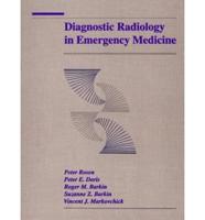 Diagnostic Radiology In Emergency Medicine