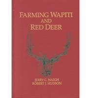 Farming Wapiti and Red Deer