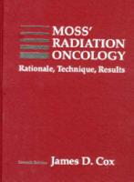 Moss' Radiation Oncology