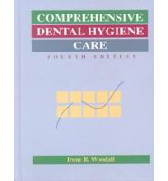Comprehensive Dental Hygiene Care