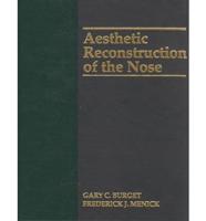 Aesthetic Reconstruction of the Nose