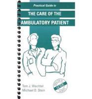 Practical Guide to the Care of the Ambulatory Patient
