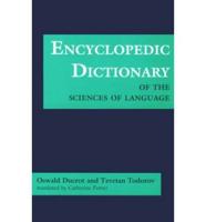 Encyclopedic Dictionary of the Sciences of Language
