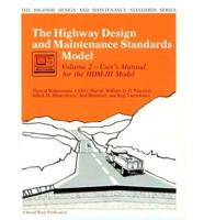 The Highway Design and Maintenance Standards Model. Vol.2 User's Manual for the HDM-III Model