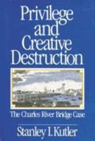 Privilege and Creative Destruction