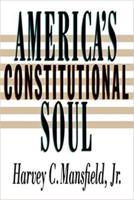 America's Constitutional Soul