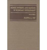 Money, Interest, and Banking in Economic Development