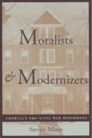Moralists and Modernizers