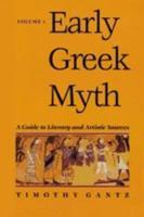 Early Greek Myth Vol. 1
