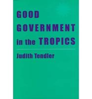 Good Government in the Tropics