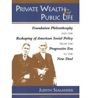 Private Wealth & Public Life