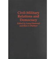 Civil-Military Relations and Democracy
